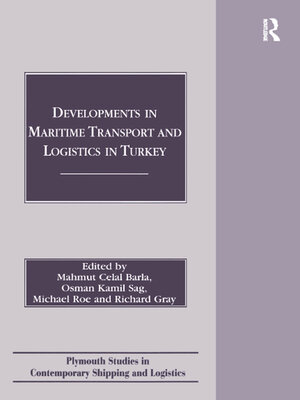 cover image of Developments in Maritime Transport and Logistics in Turkey